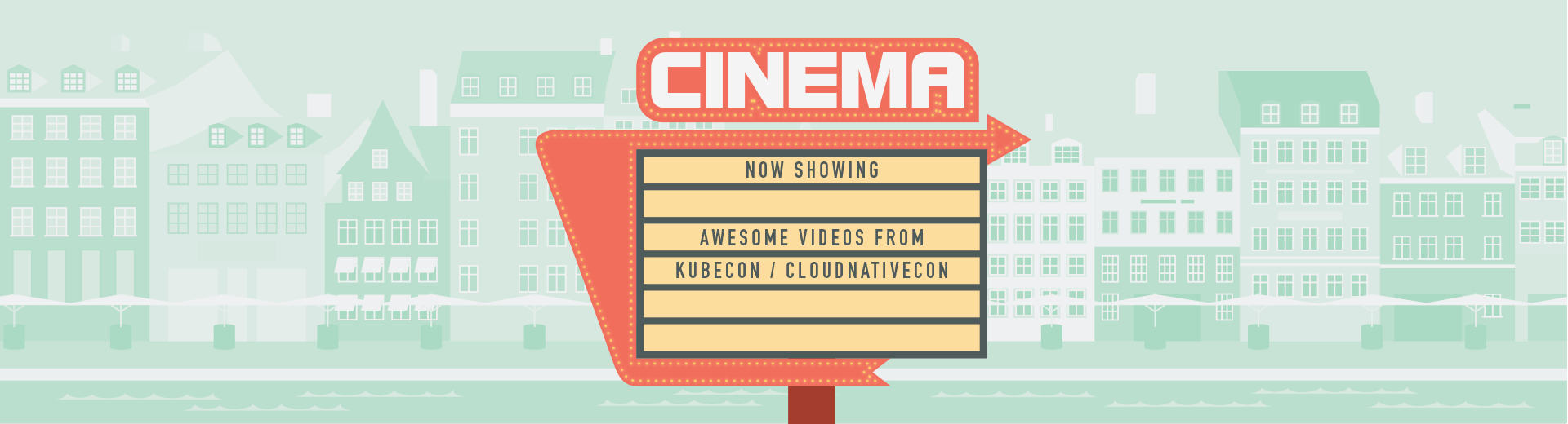 A cinema listings sign that says Now Showing: Videos from KubeCon